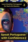 Speak Portuguese with Confidence 2 Speak Portuguese with Confidence 2