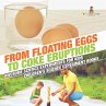From Floating Eggs to Coke Eruptions -... - Bild 1