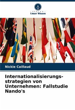 Cover Internationalisierungs- strategien von Unternehmen: Fallstudie Nando's