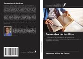 Encuentro de los Ríos Encuentro de los Ríos