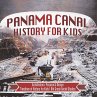 Panama Canal History for Kids -... - Bild 1