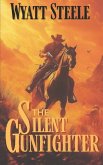 The Silent Gunfighter