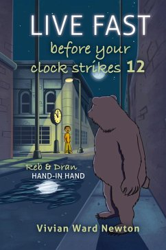 Live Fast Before Your Clock Strikes 12 - Ward Newton, Vivian