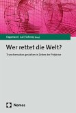 Wer rettet die Welt? Wer rettet die Welt?