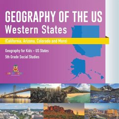 Cover Geography of the US - Western States (California, Arizona, Colorado and More   Geography for Kids - US States   5th Grade Social Studies