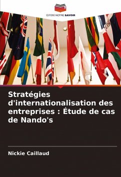 Stratégies d'internationalisation des entreprises : Étude de cas de Nando's - Caillaud, Nickie