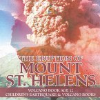 The Eruption of Mount St. Helens - Volcano Book Age 12   Children's Earthquake & Volcano Books