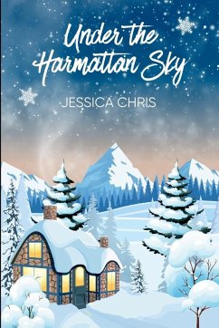 Under the Harmattan Sky - Chris, Jessica