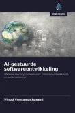 AI-gestuurde softwareontwikkeling AI-gestuurde softwareontwikkeling