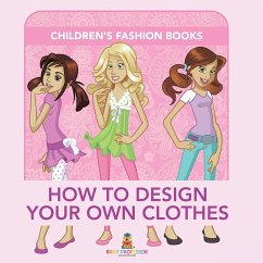 Cover How to Design Your Own Clothes   Children's Fashion Books