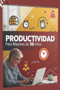 Productividad para Mayores de 50 Años - García, Carlos