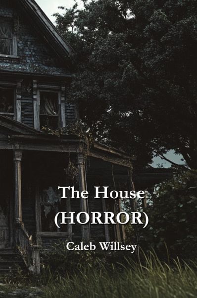 The House (HORROR)