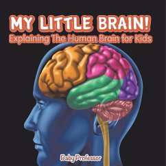 Cover My Little Brain! - Explaining The Human Brain for Kids