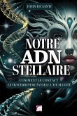 NOTRE ADN STELLAIRE