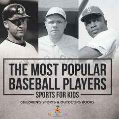 The Most Popular Baseball Players - Sports for Kids   Children's Sports & Outdoors Books - Baby