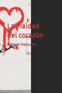 La maldad del corazón - Nocturno, Baltasar