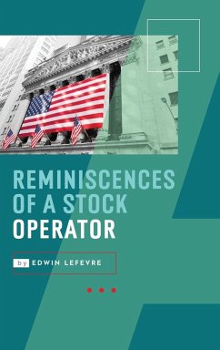 Reminiscences of a Stock Operator - Lefevre, Edwin