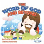 The Word of God and Beyond   Bible Study for Kids   Children's Christian Books The Word of God and Beyond   Bible Study for Kids   Children's Christian Books