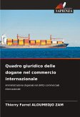 Quadro giuridico delle dogane nel commercio internazionale