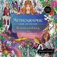 Mythographic Color and Discover: Romantasy - Kolinska, Weronika