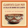 Clarita's Clay Pot, La olla de barro de... - Bild 1