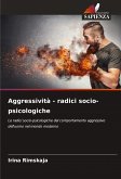 Aggressività - radici socio-psicologiche