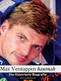 Max Verstappen hautnah Max Verstappen hautnah