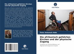 Cover Die afrikanisch geführten Kirchen und der physische Zugang