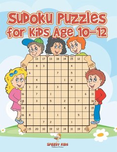 Sudoku Puzzles for Kids Age 10-12 Sudoku Puzzles for Kids Age 10-12
