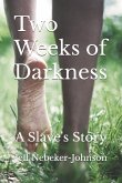 Two Weeks of Darkness