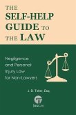The Self-Help Guide to the Law The Self-Help Guide to the Law
