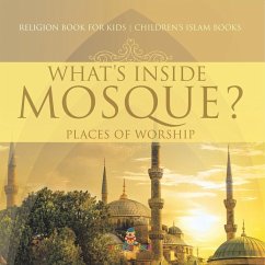 Cover What's Inside a Mosque? Places of Worship - Religion Book for Kids   Children's Islam Books