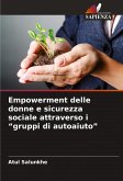 Empowerment delle donne e sicurezza sociale attraverso i  Empowerment delle donne e sicurezza sociale attraverso i