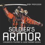 Soldier's Armor Children's Military & War History Books Soldier's Armor Children's Military & War History Books