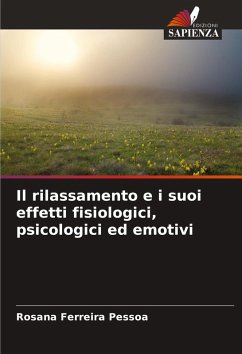 Cover Il rilassamento e i suoi effetti fisiologici, psicologici ed emotivi