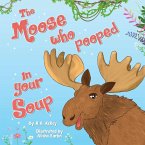 The Moose Who Pooped In Your Soup