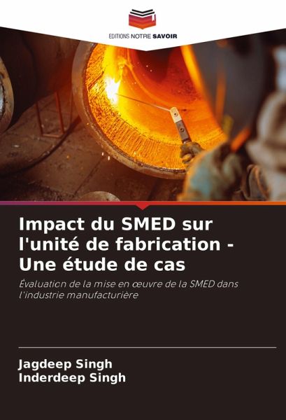 Impact du SMED sur l'unité de fabrication - Une étude de cas