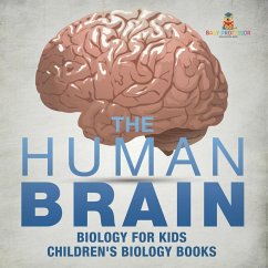 Cover The Human Brain - Biology for Kids   Children's Biology Books