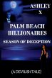 Palm Beach Billionaires-Season of... - Bild 1