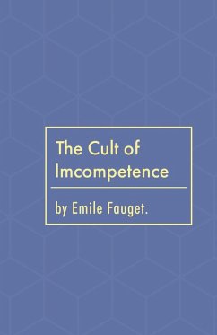 Cover The Cult of Incompetence