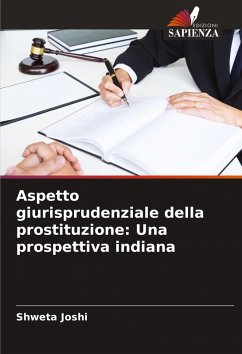 Cover Aspetto giurisprudenziale della prostituzione: Una prospettiva indiana