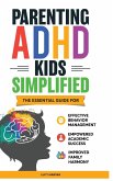 Parenting ADHD Kids Simplified