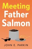 Meeting Father Salmon Meeting Father Salmon