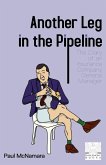 Another Leg in the Pipeline Another Leg in the Pipeline