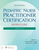 Pediatric Nurse Practitioner Certification Review Guide: Primary Care Pediatric Nurse Practitioner Certification Review Guide: Primary Care