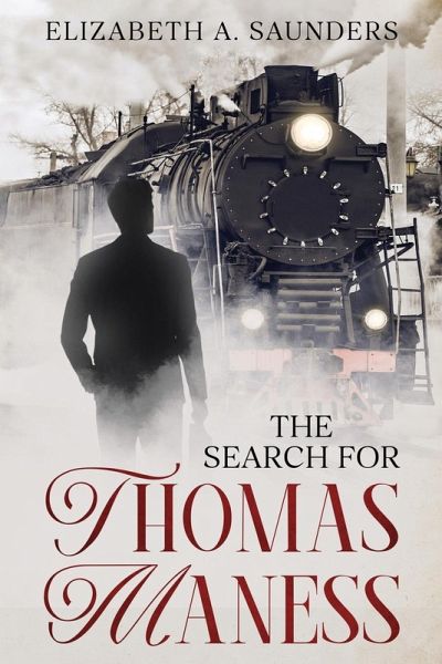 The Search for Thomas Maness The Search for Thomas Maness
