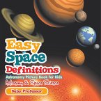 Easy Space Definitions Astronomy Picture Book for Kids   Astronomy & Space Science