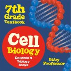 Cell Biology 7th Grade Textbook   Children's Biology Books