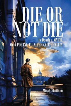 Die or Not Die - Shannon, Micah