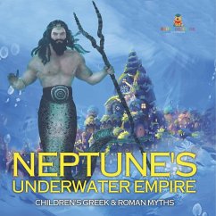 Neptune's Underwater Empire- Children's Greek & Roman Myths - Baby